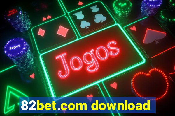 82bet.com download